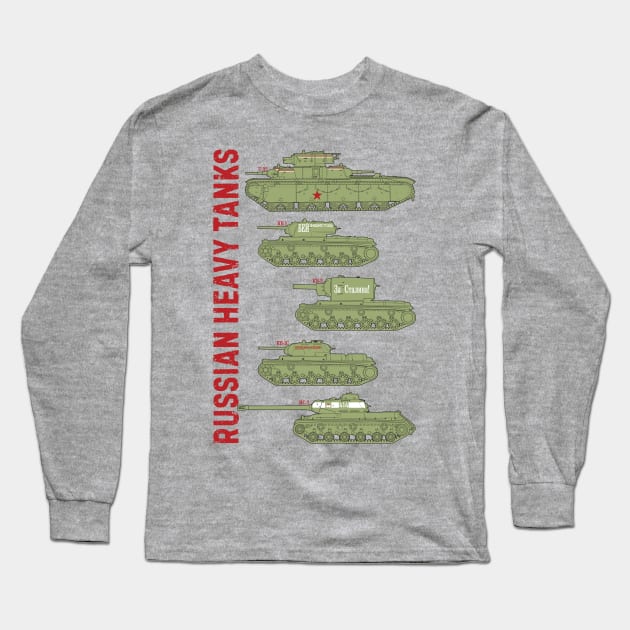 For the tank lover. Heavy tanks of the USSR WW2 Long Sleeve T-Shirt by FAawRay